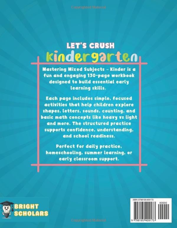 Mastering Kindergarten Mixed Subjects Workbook: Fun Learning for Ages 4–6 | Shapes, Letters, Sounds, Counting & Early Math | Summer Learning, ... & Review (Bright Scholars 1st Grade) by Bright Scholars
