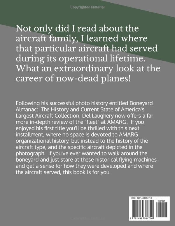 Boneyard Almanac: AIRCRAFT HISTORIES by Del Laughery