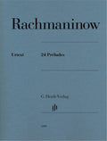 Rachmaninoff: 24 Preludes Urtext Edition | Complete Piano Solo Works in Original Keys | Advanced Classical Sheet Music for Study and Performance | ... Edition Piano Songbook (Multilingual Edition) by Serge Rachmaninoff