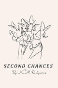 Second Chances by K.M. Rodgers