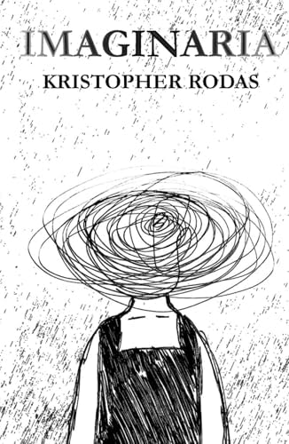 Imaginaria (Spanish Edition) by Kristopher Rodas