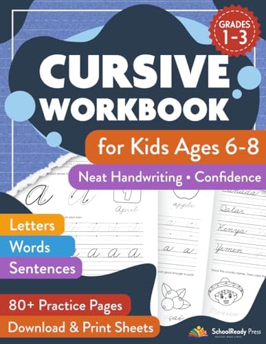 Cursive Workbook for Kids Ages 6-8: Guided Traditional Cursive Practice with Letters, Words & Sentences to Build Neat Handwriting & Confidence (Grades 1–3) by SchoolReady Press