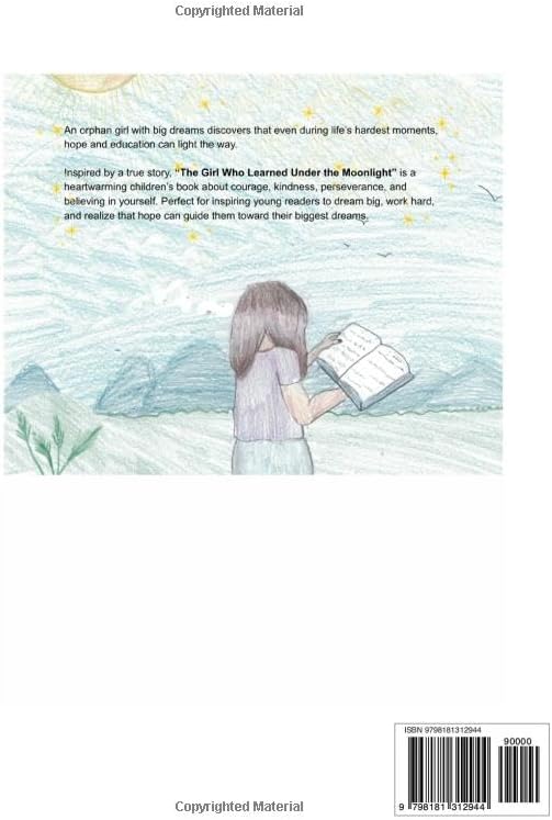 The Girl Who Learned Under the Moonlight: Dream Big. Learn Always. Never Give Up! by Susie Larson