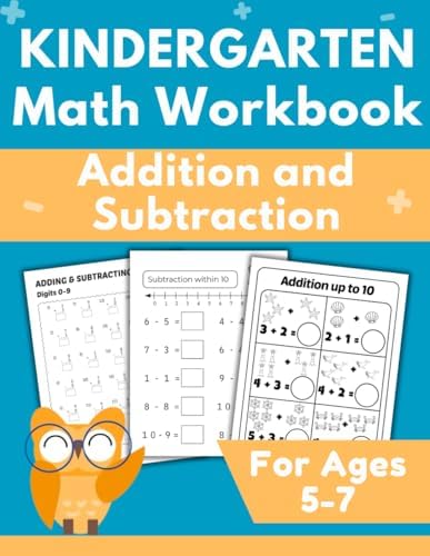 Kindergarten Math Workbook: Addition and Subtraction Practice to Build Confidence for Ages 5–7 (Math Foundations) by Discovery Stewards