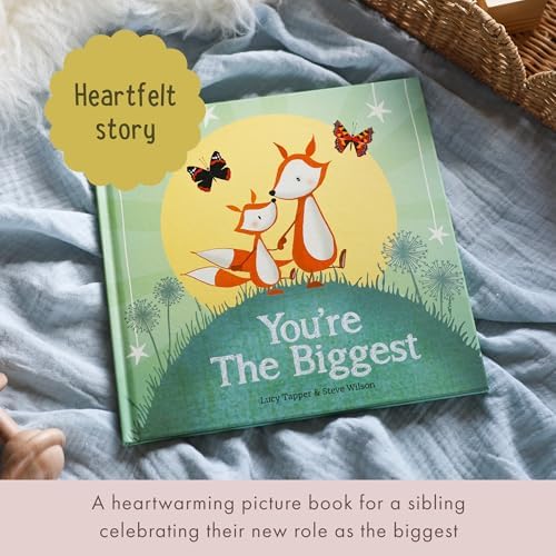 You're The Biggest: A Heartwarming New Sibling Gift Book for Big Brothers or Sisters – Hardcover Keepsake by Lucy Tapper