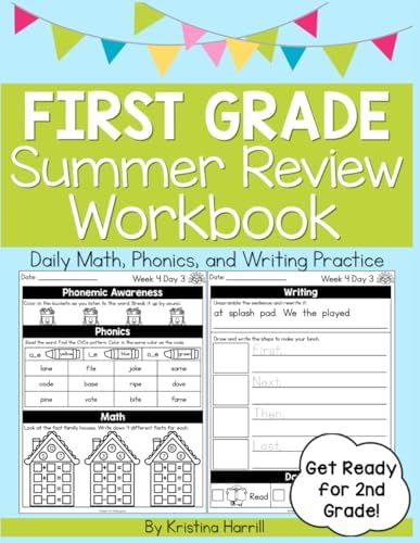 First Grade Summer Review Workbook: Fun First Grade Phonics Review, First Grade Math Review, and Writing Journal Prompts for 1st to 2nd Grade Ages 6-8 by Kristina Harrill