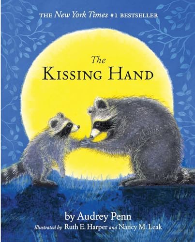 The Kissing Hand (Kissing Hand Books) by Audrey Penn
