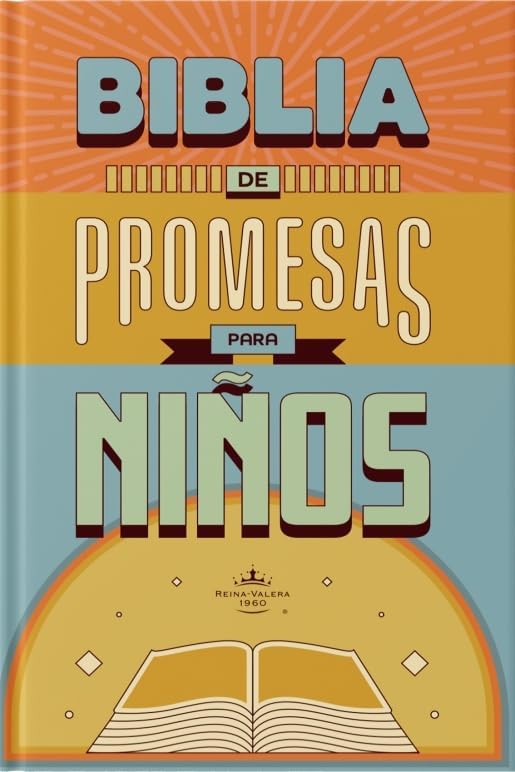 Biblia de Promesas para Niños RVR-1960, Reina Valera 1960, con enseñanzas y reflexiones, Tapa dura (Spanish Edition) by Editorial Unilit