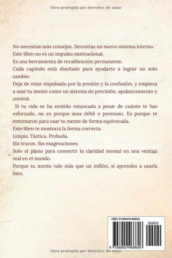 Una Mente Vale Más Que Un Millón Si La Usas Bien: Cómo Escapar de las Trampas Mentales que te Mantienen Sin Dinero, Sin Energía y Sin Salida (Spanish Edition) by Gael Montero