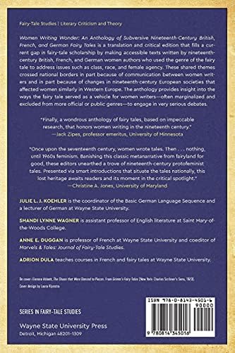 Women Writing Wonder: An Anthology of Subversive Nineteenth-Century British, French, and German Fairy Tales (The Donald Haase Series in Fairy-Tale Studies) by Julie L. J. Koehler