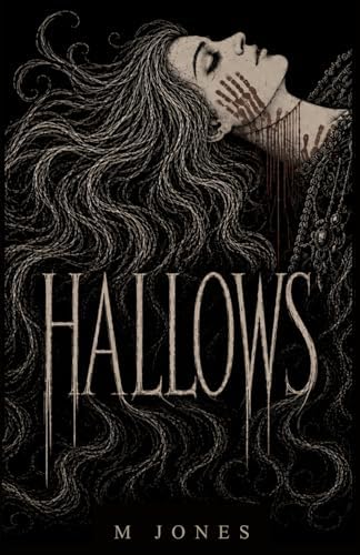 Hallows by M Jones