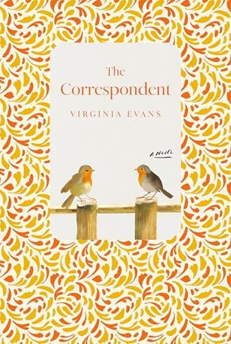 The Correspondent: Deluxe Edition: A Novel by Virginia Evans