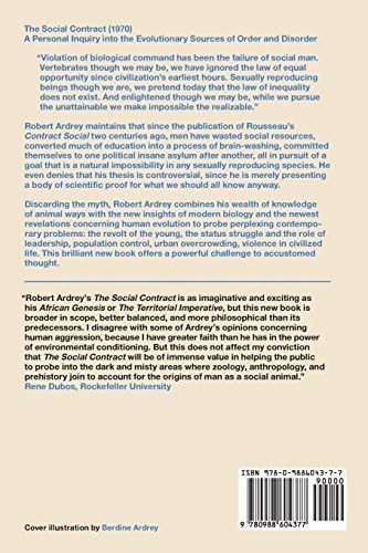 The Social Contract: A Personal Inquiry into the Evolutionary Sources of Order and Disorder (Robert Ardrey's Nature of Man Series) by Robert Ardrey