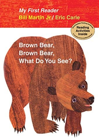 My First Reader Brown Bear, Brown Bear, What Do You See? by Bill Martin Jr.