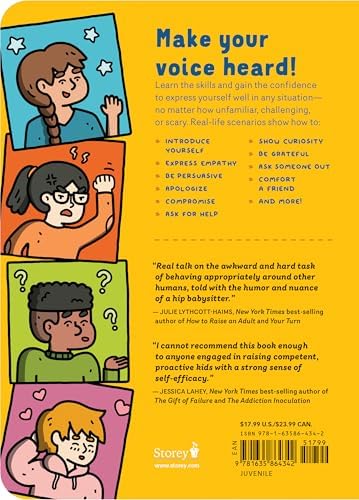 What Can I Say?: A Kid's Guide to Super-Useful Social Skills to Help You Get Along and Express Yourself; Speak Up, Speak Out, Talk about Hard Things, and Be a Good Friend by Catherine Newman