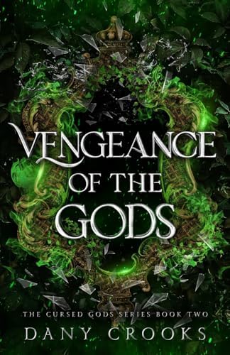 Vengeance of the Gods (Cursed Gods) by Dany Crooks