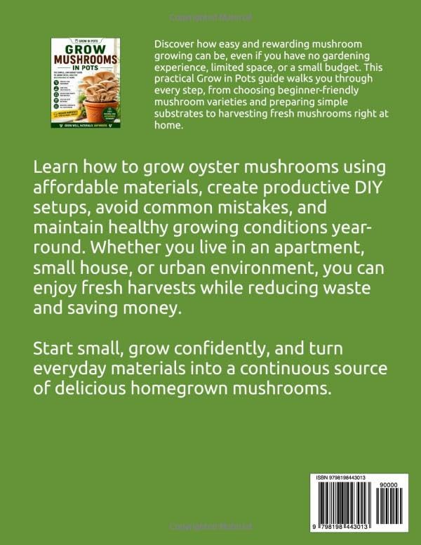 Beginner Mushroom Growing at Home (Low Budget): Easy Indoor Mushroom Gardening for Beginners Using Cheap DIY Methods, Small Spaces & Simple Supplies | Grow in Pots by Roberto Beozzo