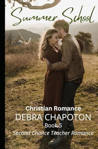 Summer School: Christian Romance (Second Chance Teacher Romance) by Marlisa Kriscott