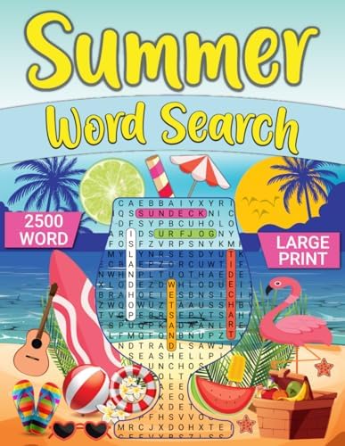 Summer Word Search: Large Print 2500 Word Summer Word Search 2 Relax And Enjoy This Super Fun Summer Word Search Puzzle Book Find For Adults Seniors ... Seniors Teens And All The Family To Enjoy.) by Mr IQ