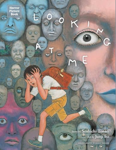 Horror Picture Book: Looking at Me by Soshichi Tonari