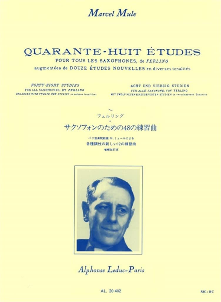 48 ETUDES POUR TOUS LES SAXOPHONES DE FERLING, AUGMENTEES DE DOUZE ETUDES NOUVELLES by MARCEL MULE
