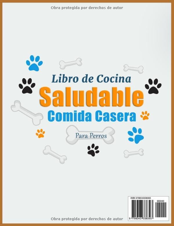 Libro de Cocina de Comida Casera y Saludable para Perros: Guía para Prolongar la Vida de tu Mejor amigo con Recetas de Cocina Naturales. (Spanish Edition) by Mike Ayala