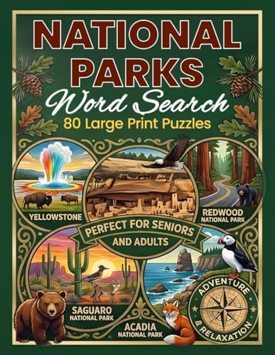 National Parks Word Search Large Print: Explore 80 Scenic Regions and Historical Sites with Challenging Puzzles for Seniors and Outdoor Enthusiasts (The Adult & Senior Brain Treasure Series) by Blake Finch
