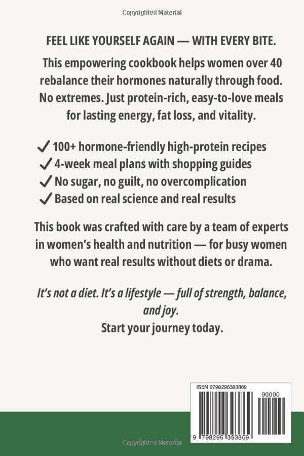 The Hormone-Balancing High-Protein Cookbook for Women Over 40: 100+ Simple Recipes and 4-Week Meal Plans to Regain Energy, Lose Weight, and Feel Like Yourself Again by Emma Riley