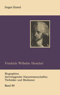 Friedrich Wilhelm Herschel by Jürgen Hamel