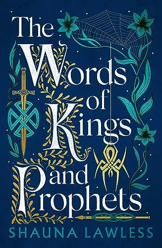 The Words of Kings and Prophets (Gael Song, 2) by Shauna Lawless