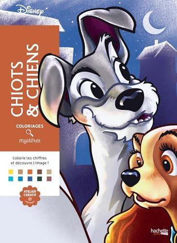 Coloriages mystères Disney - Chiots et chiens: Colorie les chiffres et découvre les images ! by Christophe-Alexis Perez