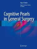 Cognitive Pearls in General Surgery by Vijay K. Maker