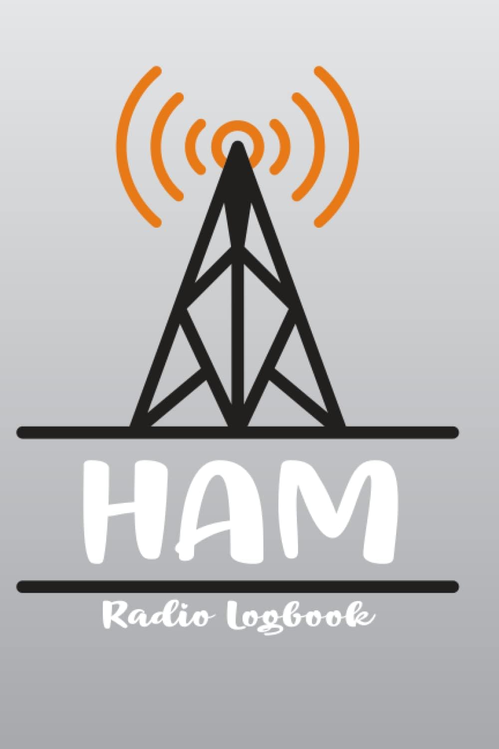 Ham Radio Log Book: Amateur Radio Log Book and Ham Radio Operator Journal. by M K Keshawn Odo Kipkorir