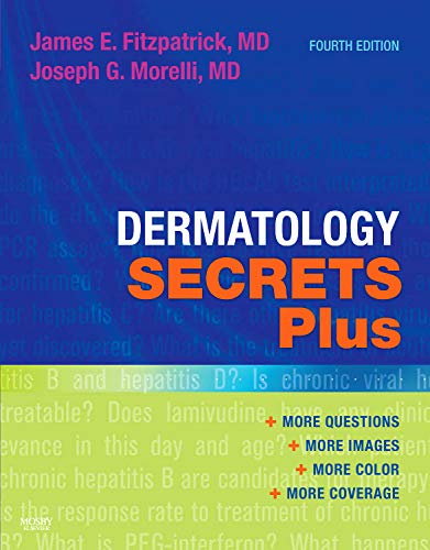 Dermatology Secrets Plus by James E. Fitzpatrick MD