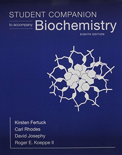 Student Companion for Biochemistry by Jeremy M. Berg