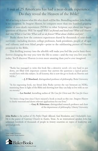 Imagine Heaven: Near-Death Experiences, God's Promises, and the Exhilarating Future That Awaits You | A Spiritual Exploration of Life, Purpose, and Eternal Hope in the Face of Death and Grief by John Burke