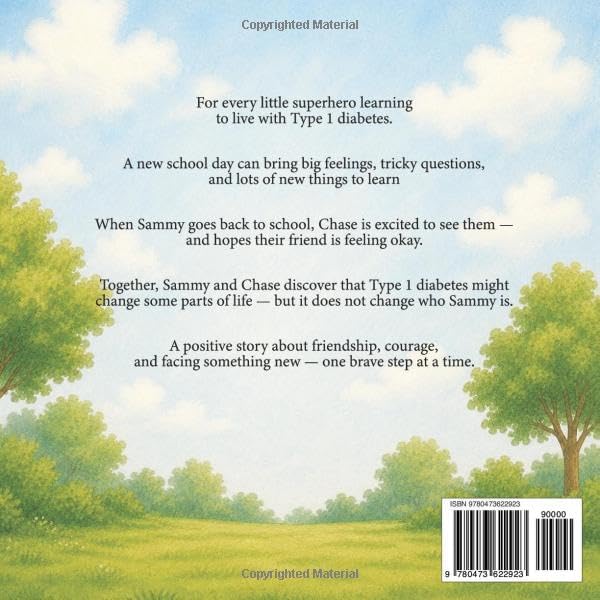 Super Sammy Goes To School: Book 2 (A Positive Tale About Type 1 Diabetes) (Inspiring Type 1 Diabetes Books For Kids) by Josh Hall