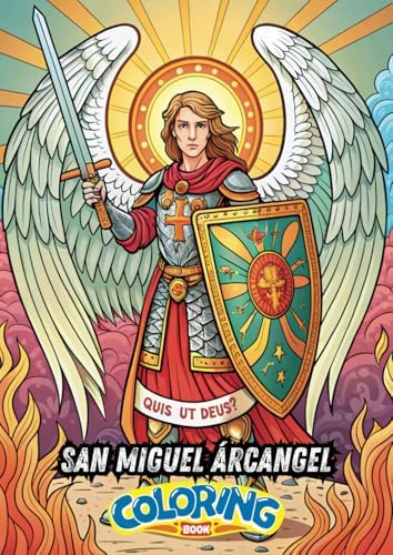 SAN MIGUEL ÁRCANGEL COLORING BOOK (Colorea Santos) (Spanish Edition) by José Manuel Gutierrez Arcos