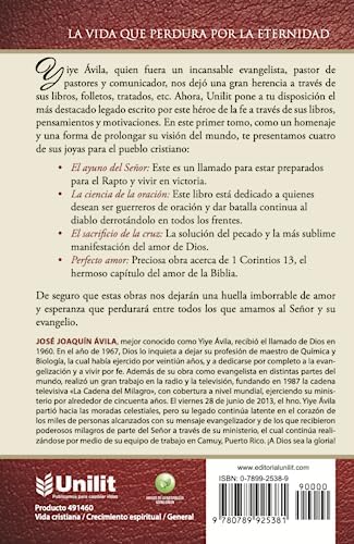 Un gran legado para este tiempo (Tomo 1) – Yiye Ávila | El ayuno del Señor, La ciencia de la oración, El sacrificio de la cruz y Perfecto amor (Spanish Edition) by Yiye Ávila