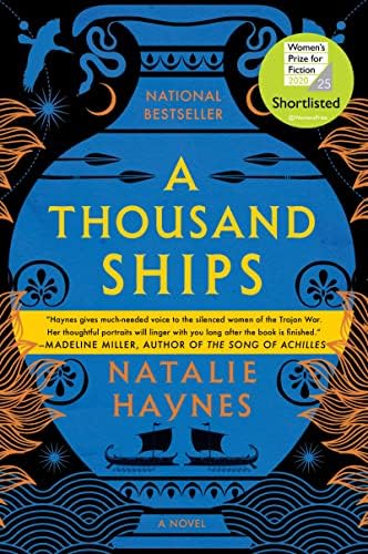 A Thousand Ships: A Novel by Natalie Haynes