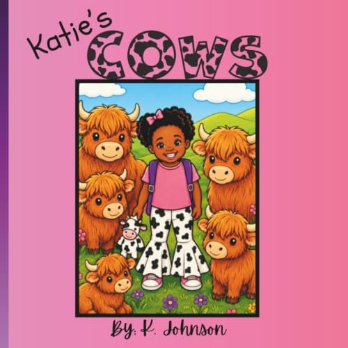 Katie's Cows: Highland Cow Coloring Book for Kids. by Kim Johnson