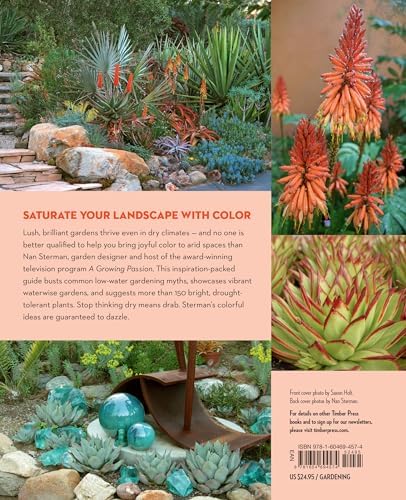 Hot Color, Dry Garden: Inspiring Designs and Vibrant Plants for the Waterwise Gardener by Nan Sterman