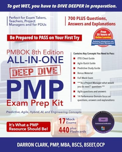 PMP Exam Prep Pmbok Eight: Master the Latest Principles, Domains, Predictive, Agile, Hybrid, AI and Engineering Strategies - 2025/2026 by Darron Clark