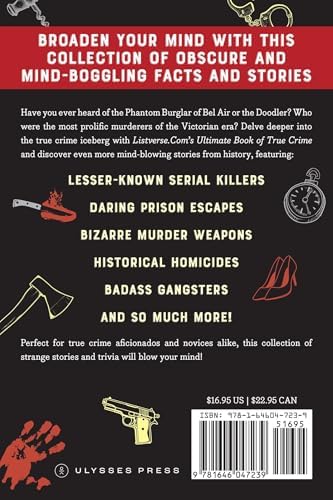 Listverse. com's Ultimate Book of True Crime: A Collection of Gripping Facts and Disturbing Details about Infamous Serial Killers, Notorious Cult ... True Crime Gift) (Listverse.com Books) by Jamie Frater