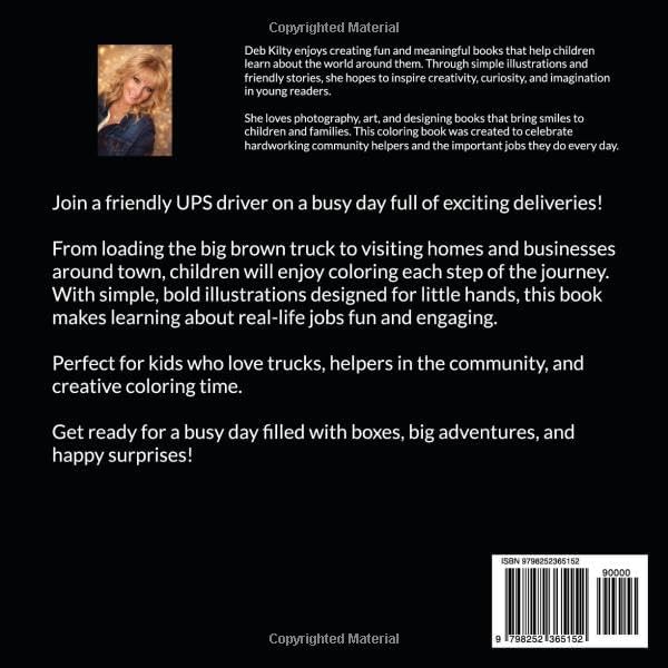 Busy Day! A UPS Driver's Adventure: Fun Coloring Book for Kids ages 3-7 by Deb Kilty