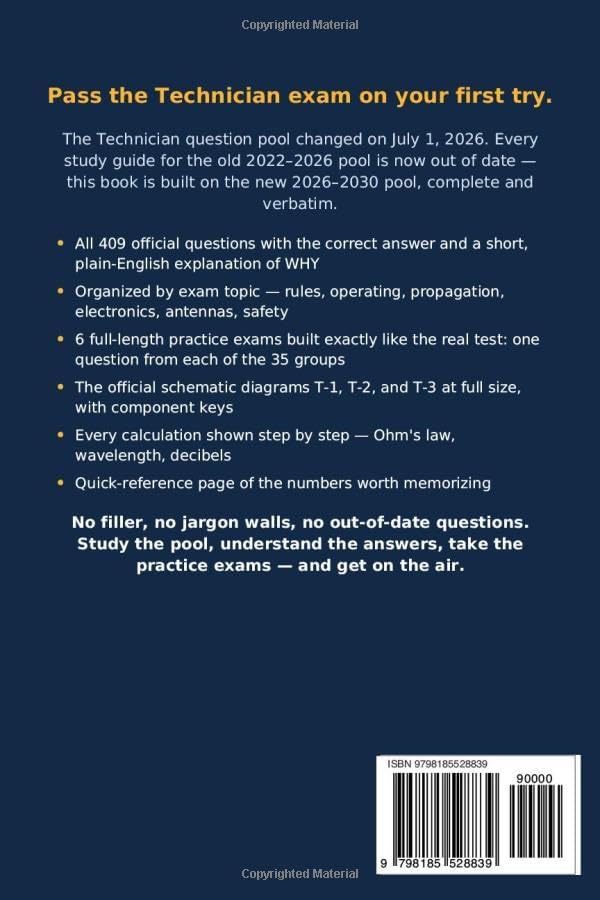 Ham Radio Technician License 2026-2030: All 409 Official Exam Questions with Plain-English Explanations + 6 Full Practice Exams (New Question Pool Effective July 1, 2026) by Open Road Test Prep