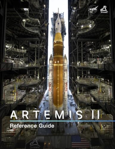 Artemis II Reference Guide 2026 by National Aeronautics and Space Administration