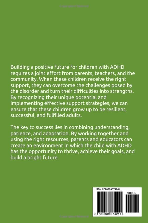 ADHD - Attention Deficit Hyperactivity Disorder: Pratical Strategies for parents and teachers to transform learnig by Dr Sue F Maris