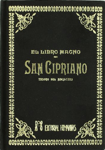 El Libro Magico De San Cipriano (Spanish Edition) by Varios