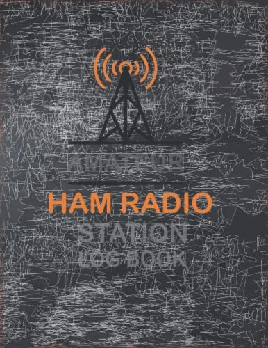 Amateur Ham Radio Station Log Book: Logbook For Serious Ham Radio Operators | Radio-wave Frequency & Power Test Logbook |Track All Communications | 8.5 x 11 in by Kaven Publishing
